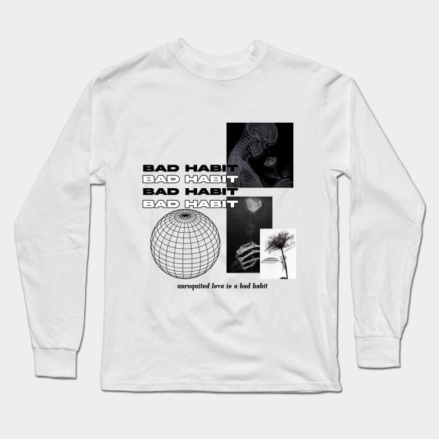 Bad habit Long Sleeve T-Shirt by Lynxlwng